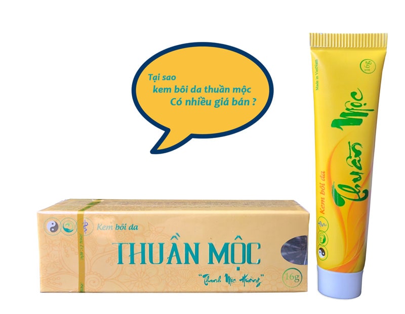 tại sao kem bôi da thuần mộc có nhiều giá bán